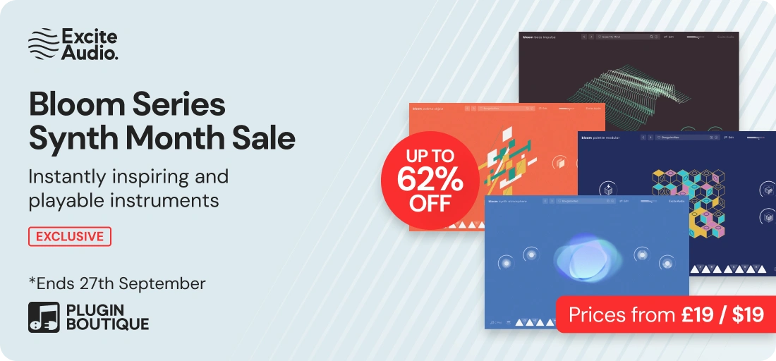 Excite Audio Bloom Series Synth Month Sale (Exclusive)