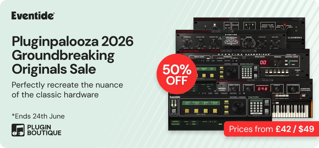 Eventide Pluginpalooza 2026 Groundbreaking Originals Sale
