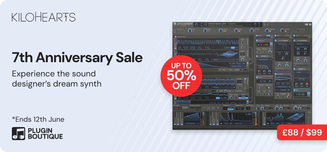 Kilohearts Phase Plant 7th Anniversary Sale