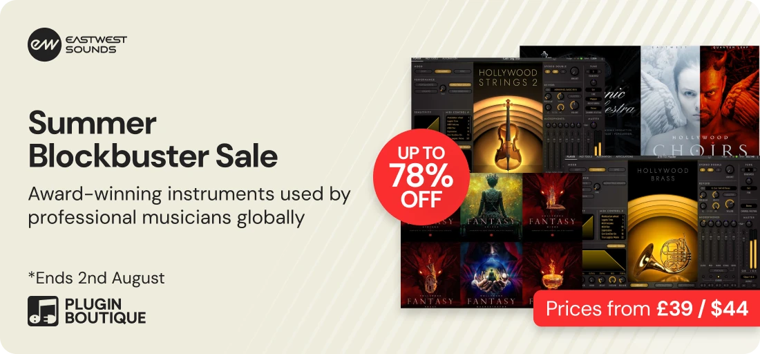 EastWest Sounds Summer Blockbuster Sale